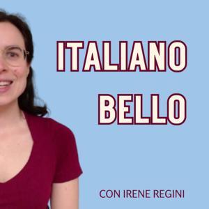 Italiano Bello by Italiano Bello - Learn Italian in Italian!