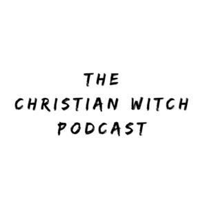 The Christian Witch Podcast by Amy Smith