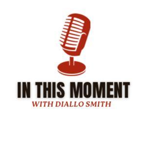 In This Moment by Diallo Smith