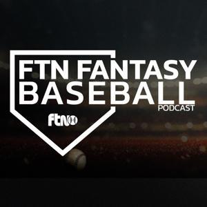 FTN Fantasy Baseball Podcast by FTN Media