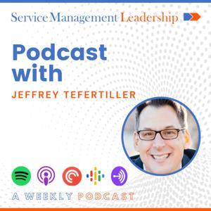 Service Management Leadership Podcast by Service Management Leadership Podcast