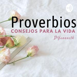 Proverbios: Consejos Para La Vida by Darling Yaneth Gomez Duarte