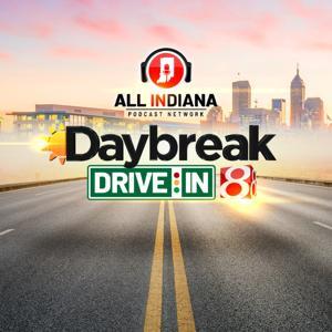 Daybreak Drive-IN by All INdiana Podcast Network