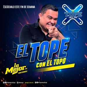 El Tope by MVS Radio