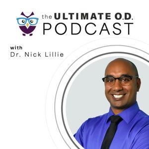 Optometry: The Ultimate O.D. by Optometry: The Ultimate O.D. Podcast