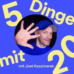 5 Dinge mit 20 by Joel Kaczmarek – Persönlichkeitsentwicklung & Mindset