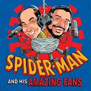Spider-Man and His Amazing Fans: An Animated Spidey Podcast by Jason A. Bock