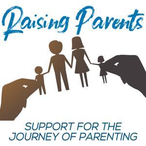 Raising Parents by Highland Park Community Church