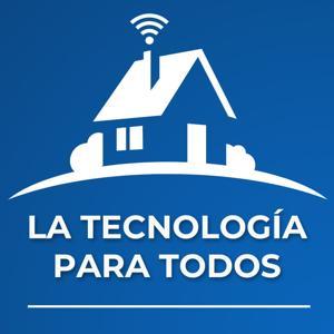 La Tecnología para todos by Luis del Valle Hernández