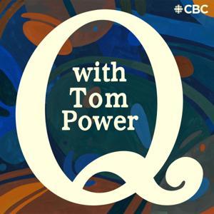 Q with Tom Power by CBC