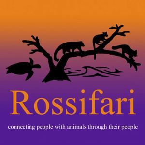 Rossifari Podcast - Zoos, Aquariums, and Animal Conservation by Rossifari