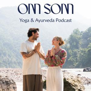 Om Som Yoga + Ayurveda Podcast by Aaron Petty + Paige Taylah