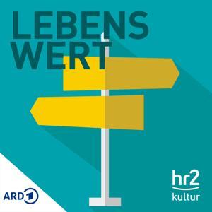 hr2 Lebenswert by hr2