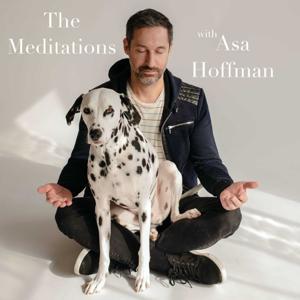 The Meditations With Asa Hoffman by Psychic At The Crossroads