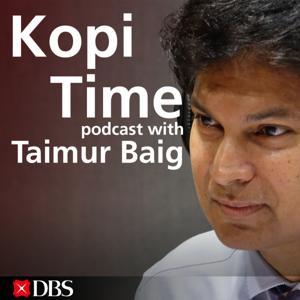 Kopi Time podcast with Taimur Baig by DBS Bank
