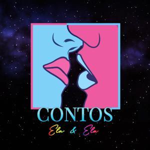 Contos Ela & Ela by Contos Ela & Ela - Audios Eróticos