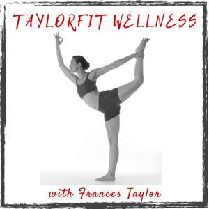 TaylorFit Wellness by Frances Taylor