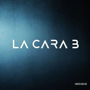 La Cara B by La Cara B