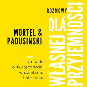 Rozmowy dla własnej przyjemności by Mortel & Padusiński