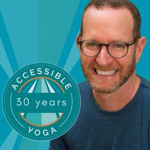 Accessible Yoga Podcast by Jivana Heyman