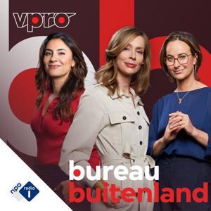 Bureau Buitenland by NPO Radio 1 / VPRO