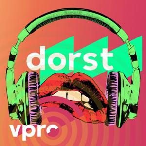 De podcast van VPRO Dorst by VPRO