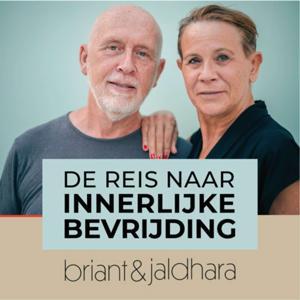 De Reis naar Innerlijke Bevrijding by Briant & Jaldhara