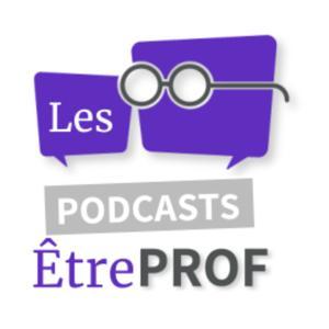 ÊtreProf - le Podcast by EtreProf - le Podcast