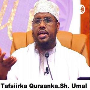 TAFSIIRKA QURAN KARIIMKA SH. MAXAMED UMAL by Khalid Dualeh