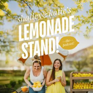 Shailey & Katie's Lemonade Stand: Design Moms Finding the Happy Balance as Creative Entrepreneurs by Shailey Murphy and Katie Day