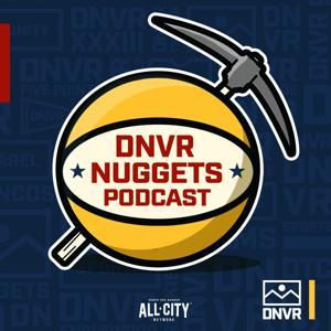 DNVR Denver Nuggets Podcast by ALLCITY Network, DNVR Sports