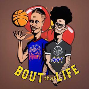 Bout that Life (AAU Life and basketball talk) Podcast by Coach C.Collins
