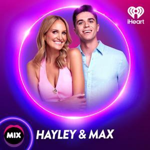 Hayley & Max in the Morning by iHeart Australia & Mix 102.3