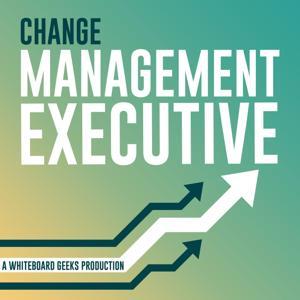 Change Management Executive by Whiteboard Geeks