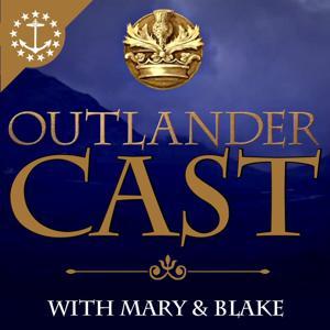 Outlander Cast: The Outlander Podcast With Mary Blake by Mary Blake Media