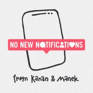No New Notifications from Kanan & Manek by Kanan Gill & Manek D’Silva