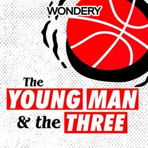 The Young Man and the Three by ThreeFourTwo Productions | Wondery