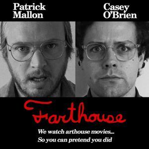 Farthouse by Patrick Mallon, Casey O'Brien