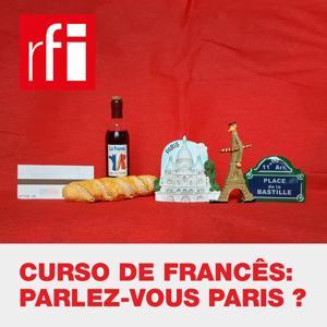 Curso de Francês: Parlez-vous Paris ? by RFI Brasil