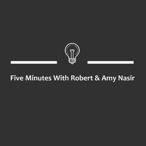 Five Minutes With Robert Nasir by Robert Nasir