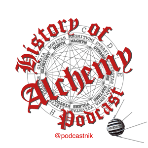 History of Alchemy Podcast by Travis J. Dow