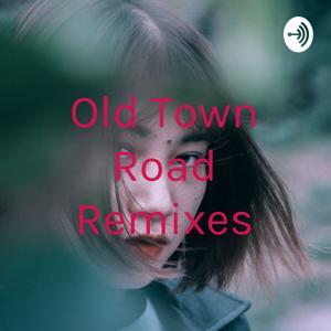 Old Town Road Remixes by Edgar Pinkins