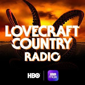Lovecraft Country Radio by HBO