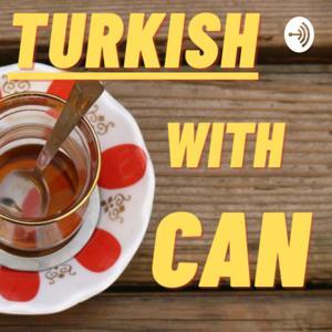 Turkish with Can by Istanbul with Can