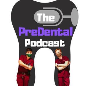 The PreDental Podcast by The Pre Dental Dudes