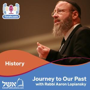 Journey to Our Past by Rabbi Aaron Lopiansky