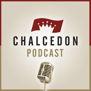 The Chalcedon Podcast by Chalcedon Foundation