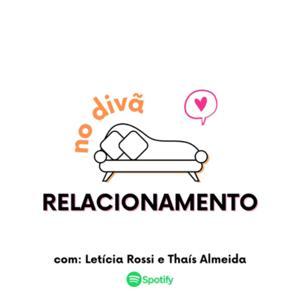 Relacionamento no Divã by Leticia Rossi e Thais Almeida