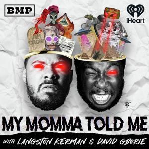 My Momma Told Me by Big Money Players Network and iHeartPodcasts