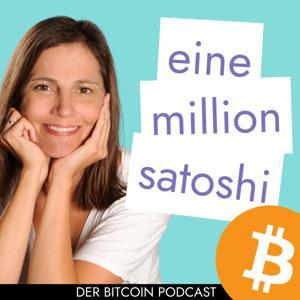 einemillionsatoshi - der Bitcoin Podcast by Eva Brauckmann